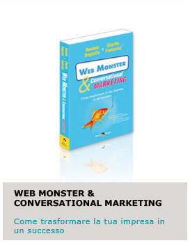 Web Monster & Conversational Marketing - Bogiatto e Fantechi